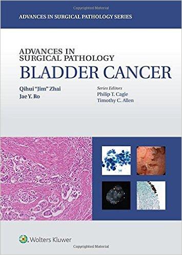Advances in Surgical Pathology - Bladder Cancer, 1st Edition