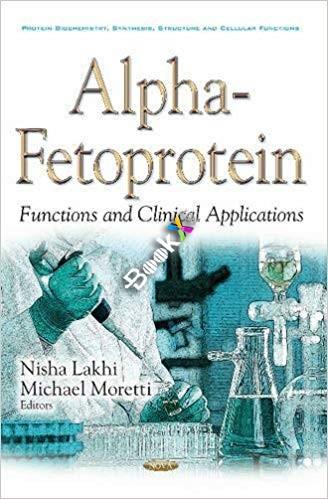 Alpha-fetoprotein Functions and Clinical Application