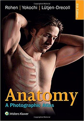 Anatomy - a Photographic Atlas , 8th Edition