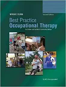Best Practice Occupational Therapy for Children and Families in Community Settings, 2E