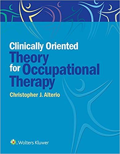 Clinically Oriented Theory for Occupational Therapy