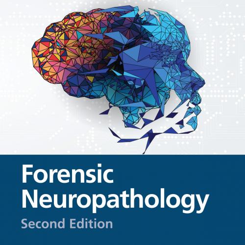 Forensic Neuropathology 2nd Edition