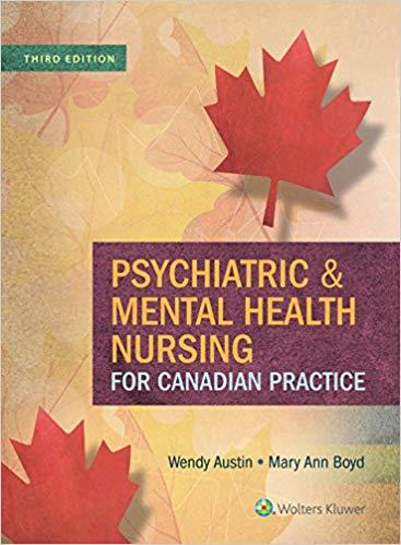 Psychiatric and Mental Health Nursing for Canadian Practice, Third Edition