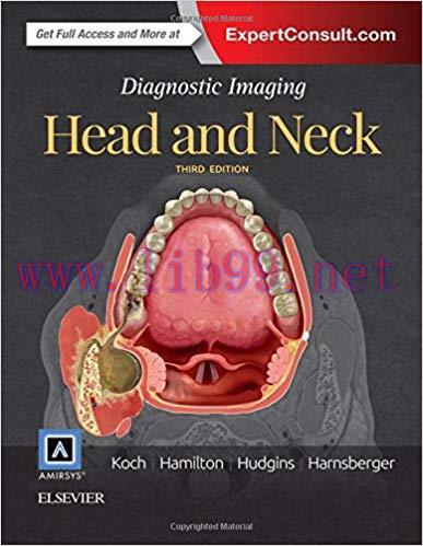 [CHM]Diagnostic Imaging - Head and Neck, 3rd Edition