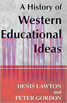 (PDF)A History of Western Educational Ideas (Woburn Education Series)