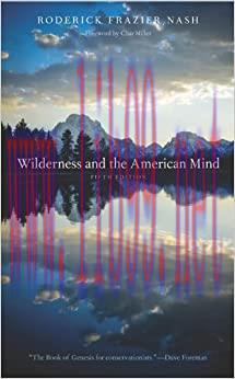 (PDF)Wilderness and the American Mind: Fifth Edition Fifth Edition