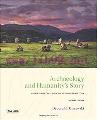 [PDF]Archaeology and Humanity’s Story 2nd Edition