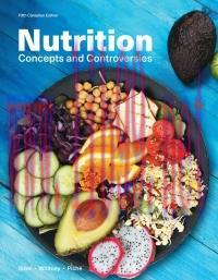 [PDF]Nutrition Concepts and Controversies 9th Canadian Edition [Frances Sizer]