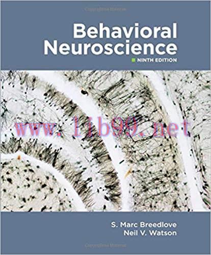 [PDF]Behavioral Neuroscience 9th Edition [Marc Breedlove]