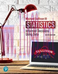 [PDF]Statistics: Informed Decisions Using Data 6th Edition [III Sullivan, Michael]