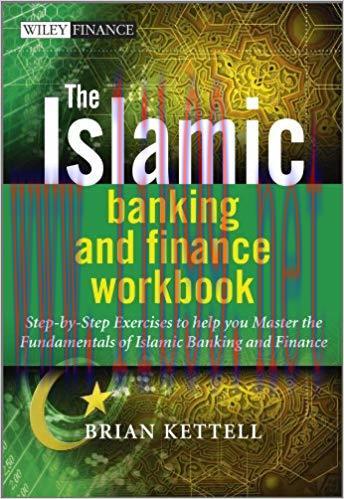 (PDF)The Islamic Banking and Finance Workbook: Step-by-Step Exercises to help you Master the Fundamentals of Islamic Banking and Finance 1st Edition