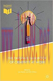 (PDF)The Palgrave Handbook of Creativity at Work 1st ed. 2018 Edition
