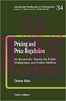 (PDF)Pricing and Price Regulation: An Economic Theory for Public Enterprises and Public Utilities (ISSN Book 34) Subsequent Edition