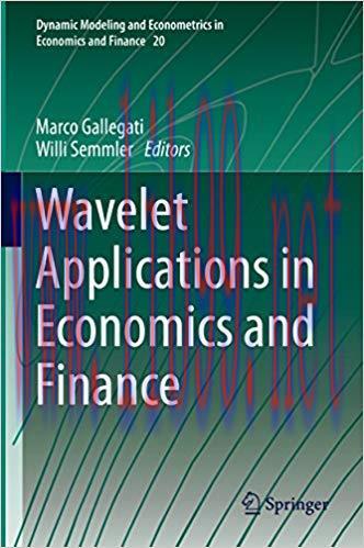 (PDF)Wavelet Applications in Economics and Finance (Dynamic Modeling and Econometrics in Economics and Finance Book 20) 2014 Edition