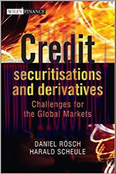 (PDF)Credit Securitisations and Derivatives: Challenges for the Global Markets (The Wiley Finance Series) 1st Edition