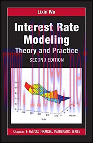 (PDF)Interest Rate Modeling: Theory and Practice, Second Edition (Chapman and Hall/CRC Financial Mathematics Series) 2nd Edition