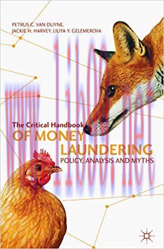 (PDF)The Critical Handbook of Money Laundering: Policy, Analysis and Myths 1st ed. 2018 Edition