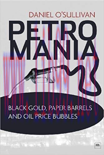 (PDF)Petromania: Black gold, paper barrels and oil price bubbles