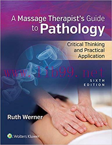 (PDF)Massage Therapist’s Guide to Pathology: Critical Thinking and Practical Application 6th Edition
