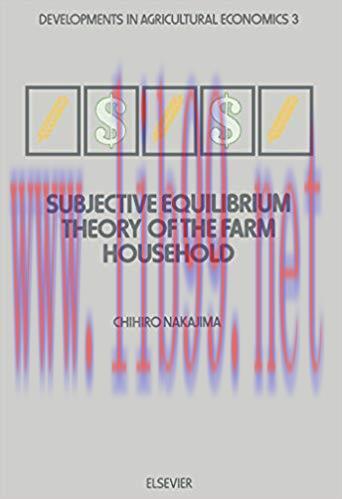 (PDF)Subjective Equilibrium Theory of the Farm Household (ISSN Book 3)