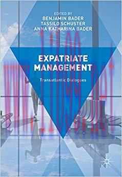 (PDF)Expatriate Management: Transatlantic Dialogues 1st ed. 2017 Edition