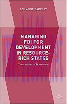 (PDF)Managing FDI for Development in Resource-Rich States: The Caribbean Experience 2015 Edition