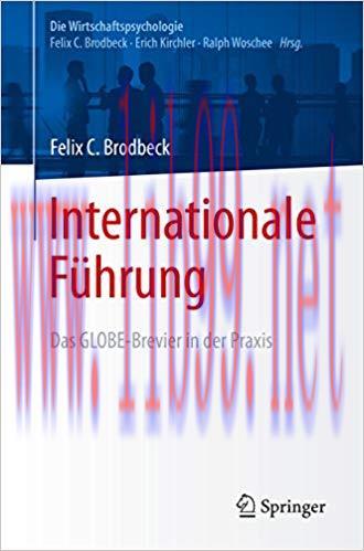 (PDF)Internationale Führung: Das GLOBE-Brevier in der Praxis (Die Wirtschaftspsychologie) (German Edition) 1. Aufl. 2016 Edition