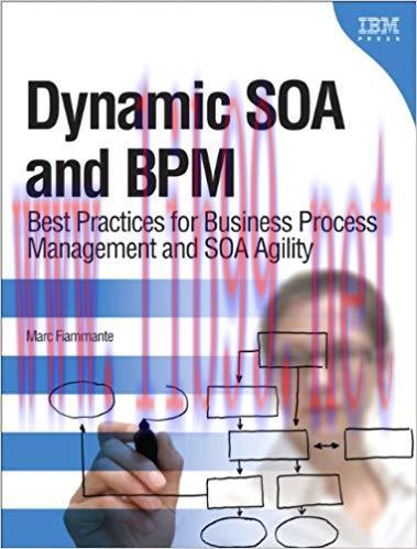 (PDF)Dynamic SOA and BPM: Best Practices for Business Process Management and SOA Agility (IBM Press) 1st Edition