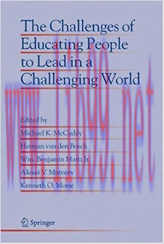 (PDF)The Challenges of Educating People to Lead in a Challenging World (Educational Innovation in Economics and Business Book 10) 2007 Edition