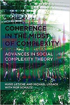 (PDF)Coherence in the Midst of Complexity: Advances in Social Complexity Theory 2011 Edition