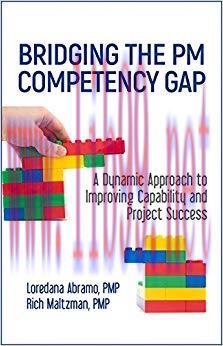(PDF)Bridging the PM Competency Gap: A Dynamic Approach to Improving Capability and Project Success