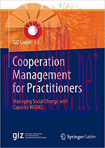 (PDF)Cooperation Management for Practitioners: Managing Social Change with Capacity WORKS 1st ed. 2015, Corr. 5th printing 2017 Edition