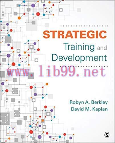 (PDF)Strategic Training and Development 1st Edition