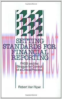 (PDF)Setting Standards for Financial Reporting: FASB and the Struggle for Control of a Critical Process (347)
