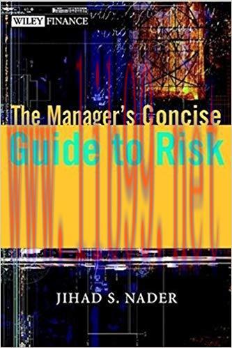 (PDF)The Manager’s Concise Guide to Risk (The Wiley Finance Series Book 249) 1st Edition