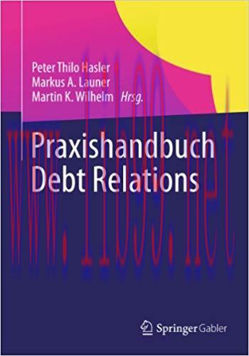 (PDF)Praxishandbuch Debt Relations (German Edition) 2013 Edition