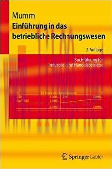 (PDF)Einführung in das betriebliche Rechnungswesen: Buchführung für Industrie- und Handelsbetriebe (Springer-Lehrbuch 5025) (German Edition) 2nd Edition