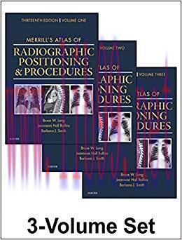 (PDF)Merrill’s Atlas of Radiographic Positioning and Procedures – E-Book: 3-Volume Set 13th Edition