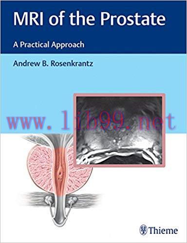 (PDF)MRI of the Prostate: A Practical Approach 1st Edition