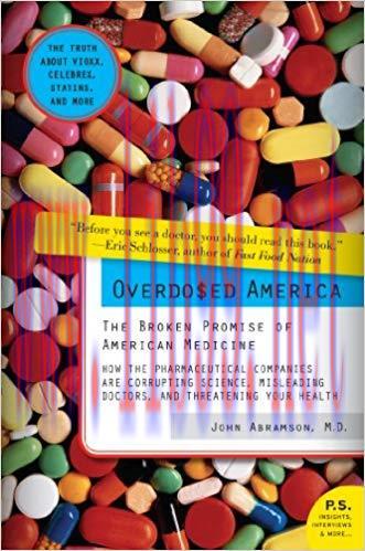 (PDF)Overdosed America: The Broken Promise of American Medicine 3rd Edition