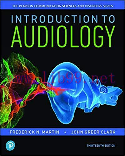 (PDF)Introduction to Audiology (Pearson Communication Sciences and Disorders) 13th Edition