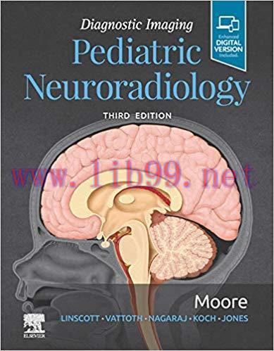 (PDF)Diagnostic Imaging: Pediatric Neuroradiology E-Book 3rd Edition