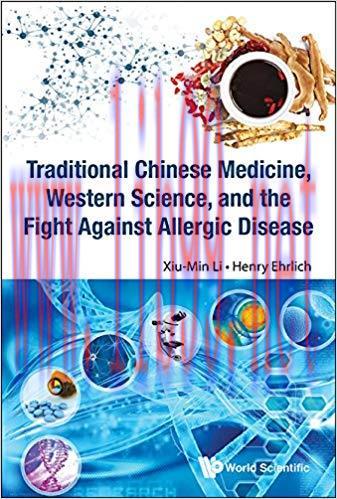 (PDF)Traditional Chinese Medicine, Western Science, and the Fight Against Allergic Disease 1st Edition