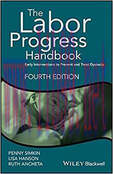 (PDF)The Labor Progress Handbook: Early Interventions to Prevent and Treat Dystocia 4th Edition