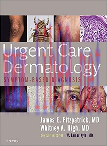 (PDF)Urgent Care Dermatology: Symptom-Based Diagnosis E-Book 1st Edition