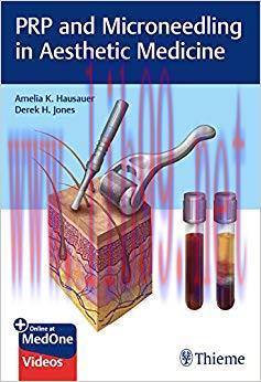 (PDF)PRP and Microneedling in Aesthetic Medicine 1st Edition