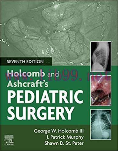 (PDF)Holcomb and Ashcraft’s Pediatric Surgery E-Book 7th Edition