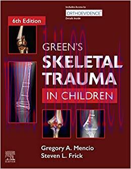 (PDF)Green’s Skeletal Trauma in Children E-Book 6th Edition