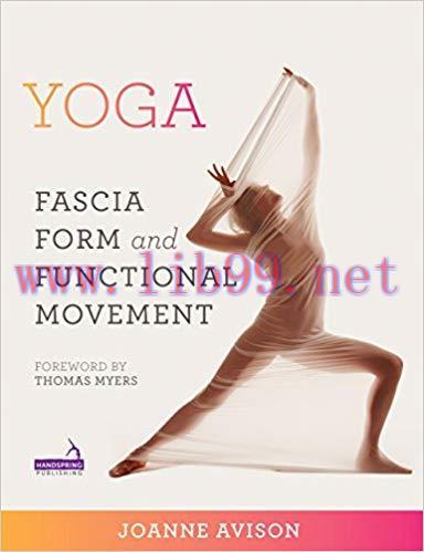(PDF)Yoga: Fascia, Anatomy and Movement 1st Edition