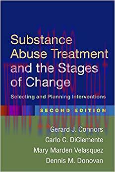(PDF)Substance Abuse Treatment and the Stages of Change, Second Edition: Selecting and Planning Interventions 2nd Edition